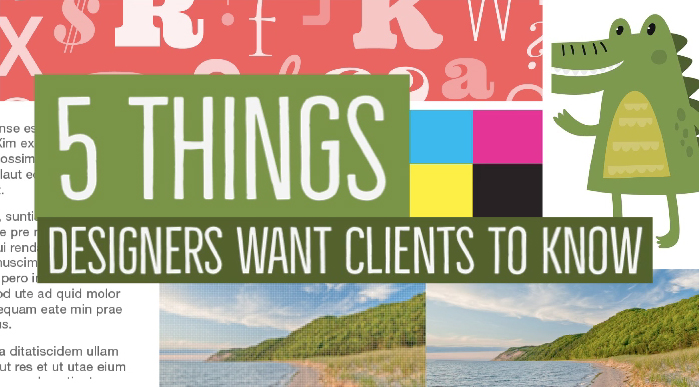 Five Things Designers Want to Help Their Clients Understand